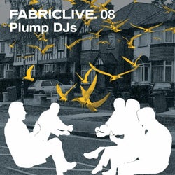 FABRICLIVE 08: Plump DJs