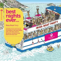 Best Nights Ever - Ibiza Boat Party