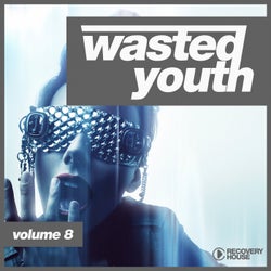 Wasted Youth Volume 8