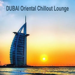 Dubai Oriental Chillout Lounge - The Best Selection of Buddha Luxury Bar Oriental Arabic Chillout Lounge Music