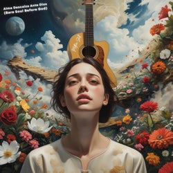 Alma Descalza ante Dios (Bare Soul Before God)