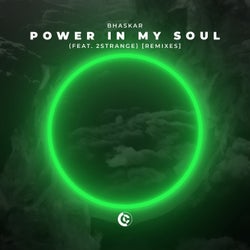 Power In My Soul (feat. 2STRANGE) [Remixes]