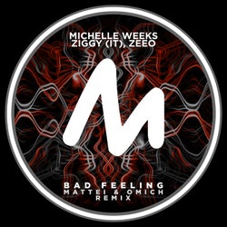 Bad Feeling (Mattei & Omich Remix)