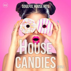 House Candies, Vol. 2 (Soulful House Hits 2016.2)