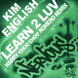 Learn 2 Luv - Harry 'Choo Choo' Romero Remix