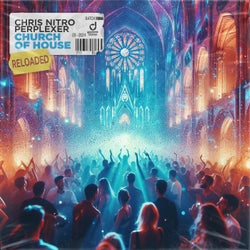 Church of House (Reloaded)