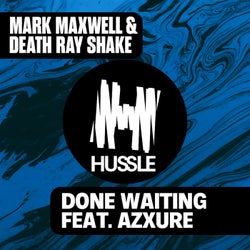 Done Waiting (Extended Mix)