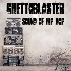 Ghettoblaster Sound of Hip Hop, Vol. 1