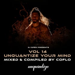 Unquantize Your Mind Vol. 14 - Compiled and Mixed by Coflo