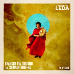 Yo He Sido (feat. Shaman Herrera) [El Camino de Leda]