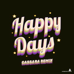 Happy Days (Cassara Remix)
