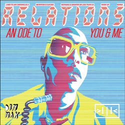 Relations (An Ode to You and Me)