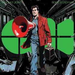 The Quiet Zone (Rock Steady Mix)