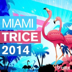 Miami Trice 2014