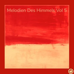 Melodien Des Himmels Vol 5