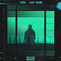 Leave Behind - Extended Mix
