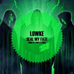 Seal my Fate (Kings of Confetti Rmx)