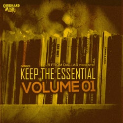 JR From Dallas presents Keep The Essential Vol.01
