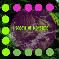 Groove of Monsters