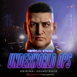 Critical Strike Underworld Ops (Original Soundtrack)