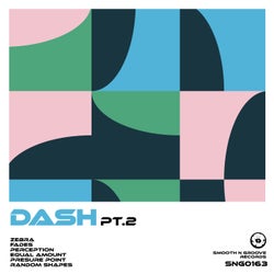 Dash, Pt. 2