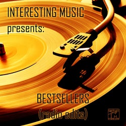 Interesting Music Presents: Bestsellers (Radio Edits)