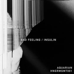 Bad Feeling / Insulin