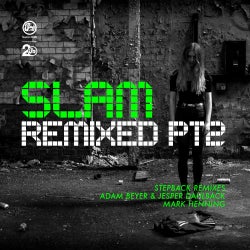 Slam Remixed Part 2