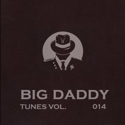 Big Daddy Tunes, Vol.014