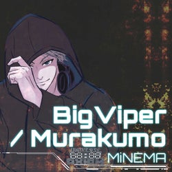 Big Viper / Murakumo