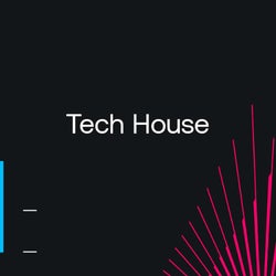 Dance Floor Essentials 2022: Tech House