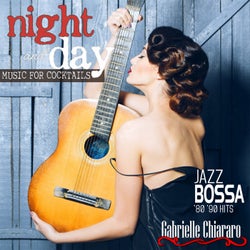 Night and Day Music for Cocktails Jazz Bossa '80-'90 Hits
