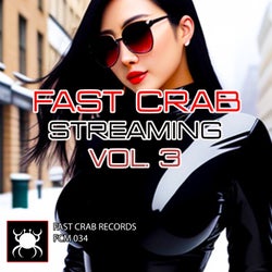 Fast Crab Streaming, Vol. 3