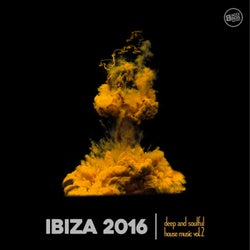 Ibiza 2016 Deep and Soulful House Music Vol. 2