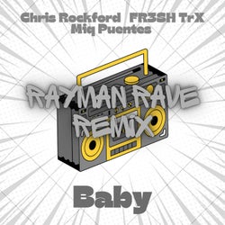 Baby - Rayman Rave Remix