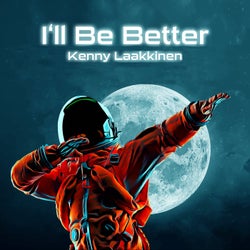 I'll Be Better