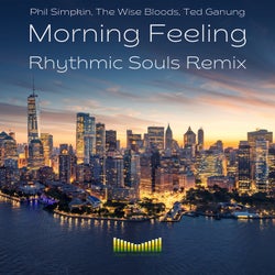 Morning Feeling (Rhythmic Souls Remix)