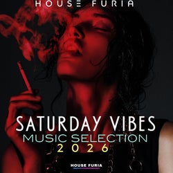 Saturday Vibes Music Selection 2026