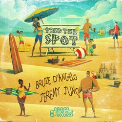 Bruze D'Angelo & Jeremy Juno - Find The Spot