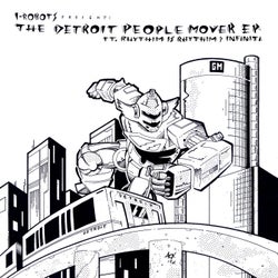 I-Robots Present: The Detroit People Mover - EP
