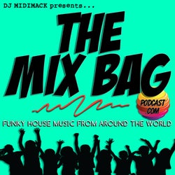 The Mix Bag Podcast (Ep 164)