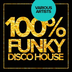 100%% Funky Disco House