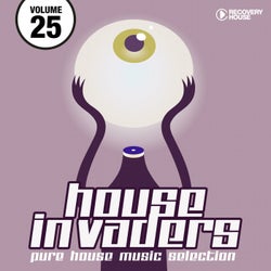 House Invaders - Pure House Music Vol. 25