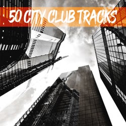 50 City Club Tracks