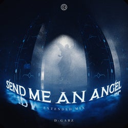 Send Me An Angel (Extended Mix)