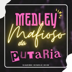 Medley Mafioso da Putaria