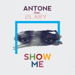 Show Me (feat. 2Lary)