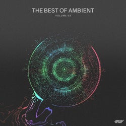 The Best of Ambient, Vol.03