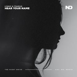 Hear Your Name
