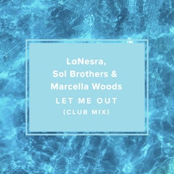 Let Me Out (Club Mix)